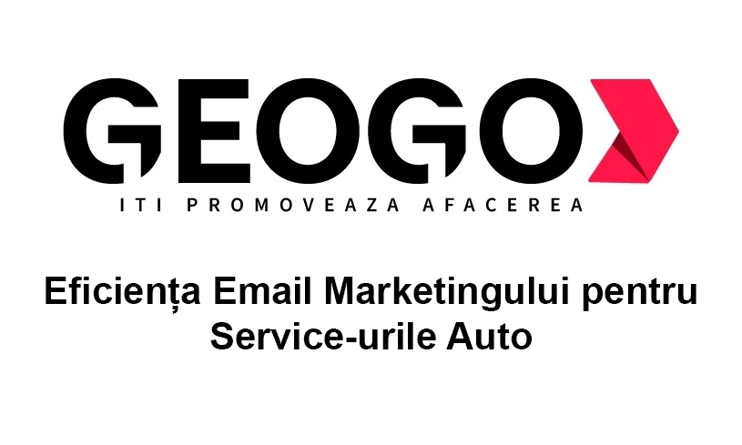 Eficiența Email Marketing...